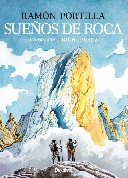 SUEÑOS DE ROCA, Ramón Portilla y Richi Pérez