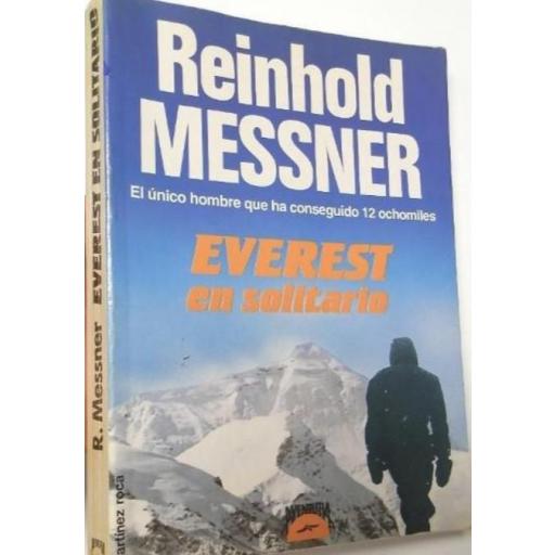 EVEREST EN SOLITARIO, Reinhold Messner