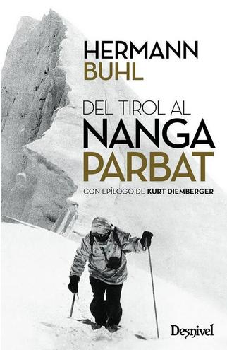 DEL TIROL AL NANGA PARBAT, Hermann Buhl