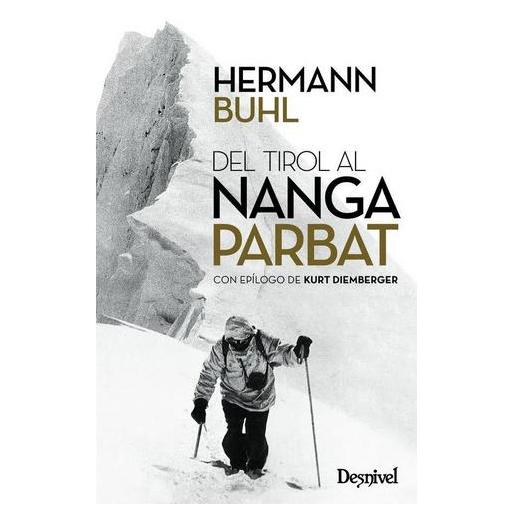 DEL TIROL AL NANGA PARBAT, Hermann Buhl