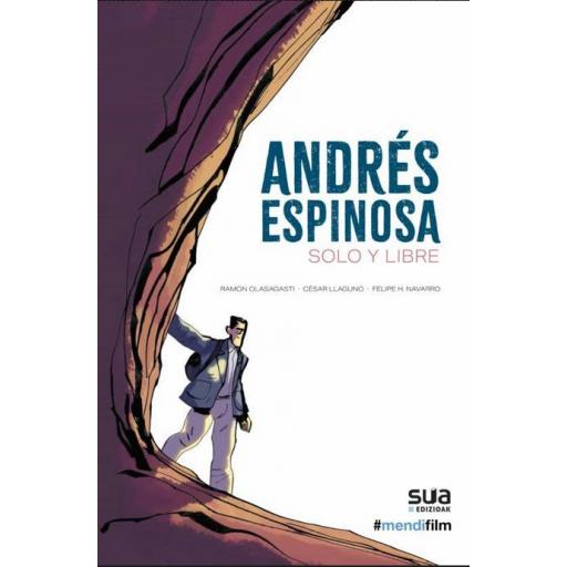 SOLO Y LIBRE, Andrés Espinosa