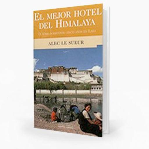 EL MEJOR HOTEL DEL HIMALAYA,Alec Le Sueur [0]