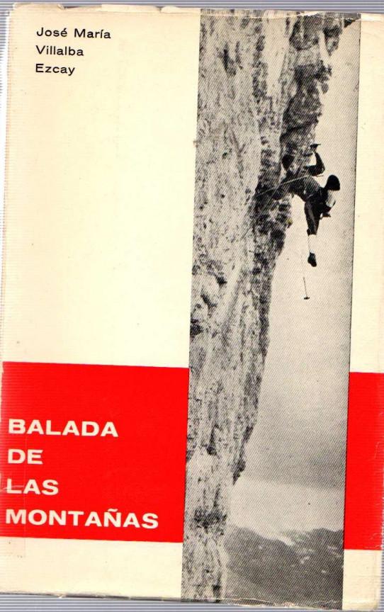BALADA DE LAS MONTAÑAS, José María Villalba Ezcay