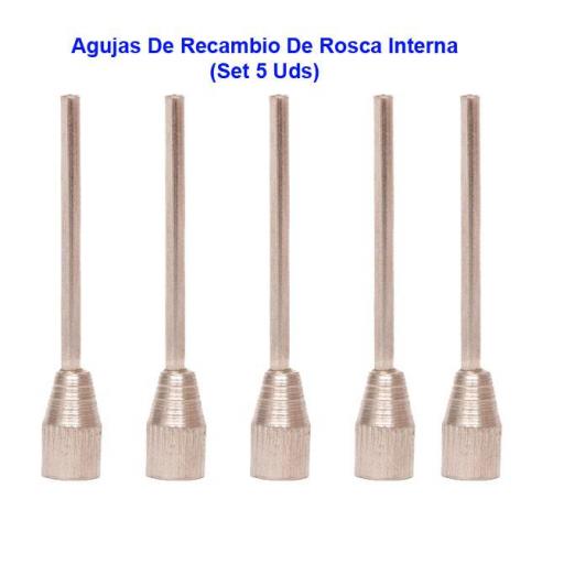 Agujas De Recambio De Rosca Interna (Set 5 Uds)