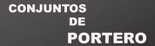CONJUNTO PORTERO