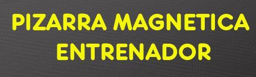PIZARRA MAGNETICA ENTRENADOR