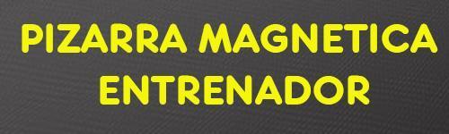 PIZARRA MAGNETICA ENTRENADOR
