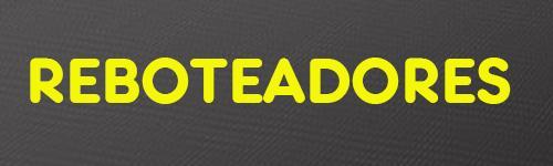 REBOTEADORES
