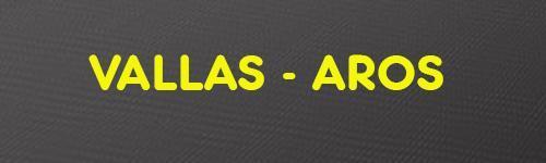 VALLAS - AROS