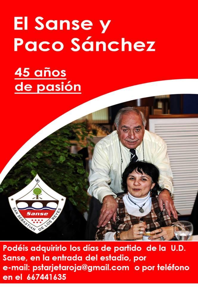 HISTORIA DEL SANSE C.F.  "El Sanse y Paco Sánchez, 45 años de pasión".