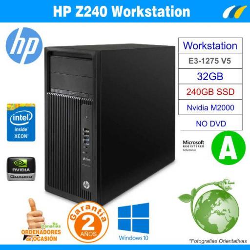 Intel Xeon E3-1275 V5 32GB 240GB SSD - HP Z240 Tower Workstation