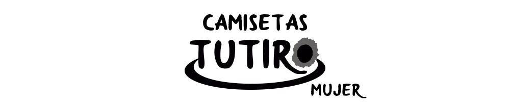 Camisetas Mujer TUTIRO