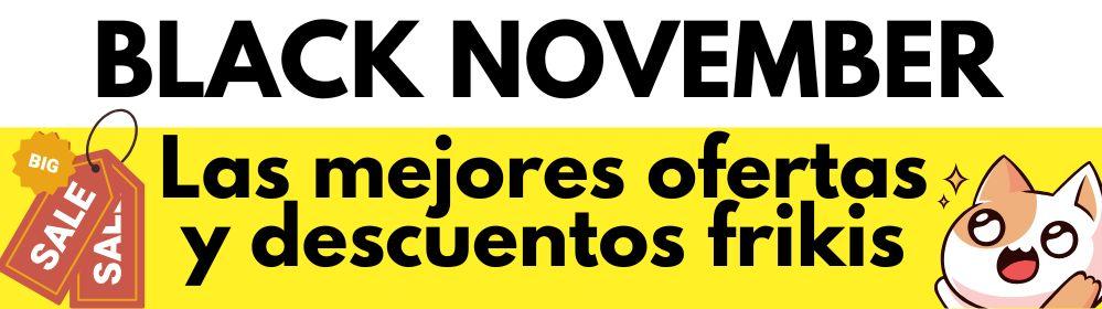 ¡El Black November empieza ya!