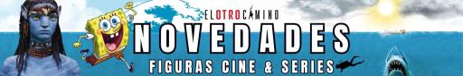 Novedades Figuras Cine - TV 