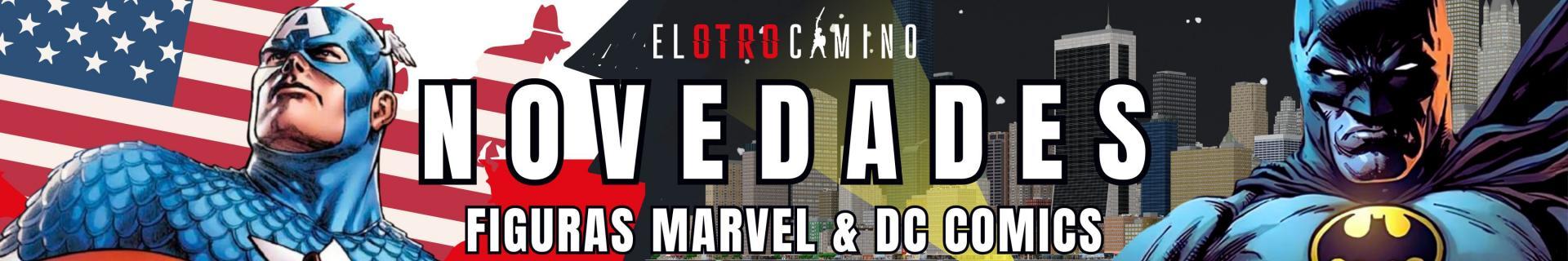 Novedades Figuras Marvel - DC Comics