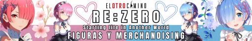 Figuras Re:Zero