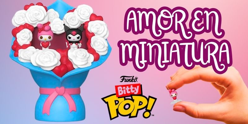 Funko Bitty Pop My Melody Kuromi San Valentin.jpg
