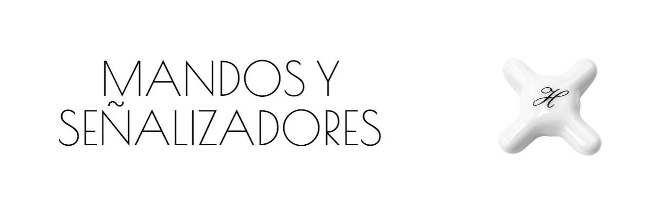 MANDOS Y SEÑALIZADORES