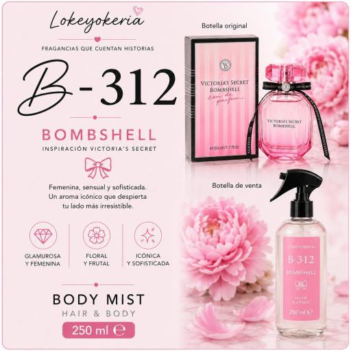 B312 Body Mist Mujer 250 ml | Floral Frutal (Inspiración Victoria’s Secret, Bombshell)