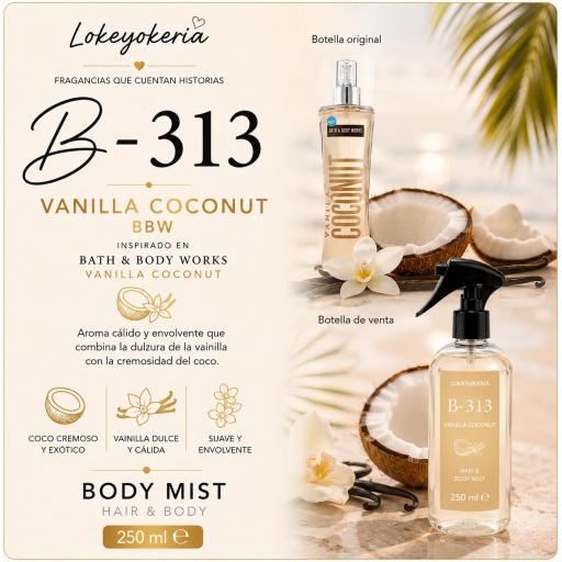 B313 Body Mist Unisex 250 ml | Dulce y Cremoso (Inspiración Bath & Body Works, Vanilla Coconut)