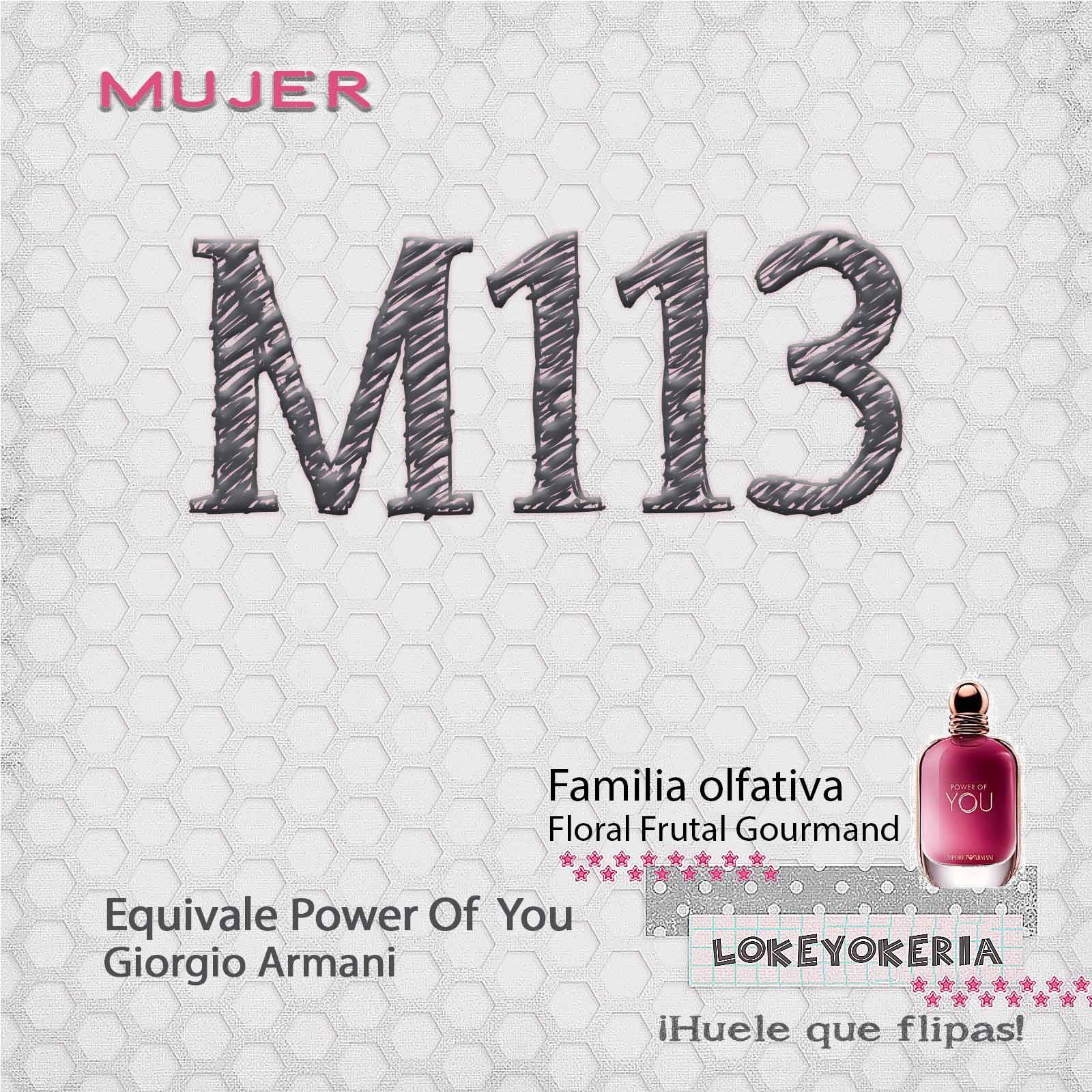 M113 Perfume Equivalencia Mujer | Floral Frutal Gourmand (Inspiración Giorgio Armani, Power Of You)