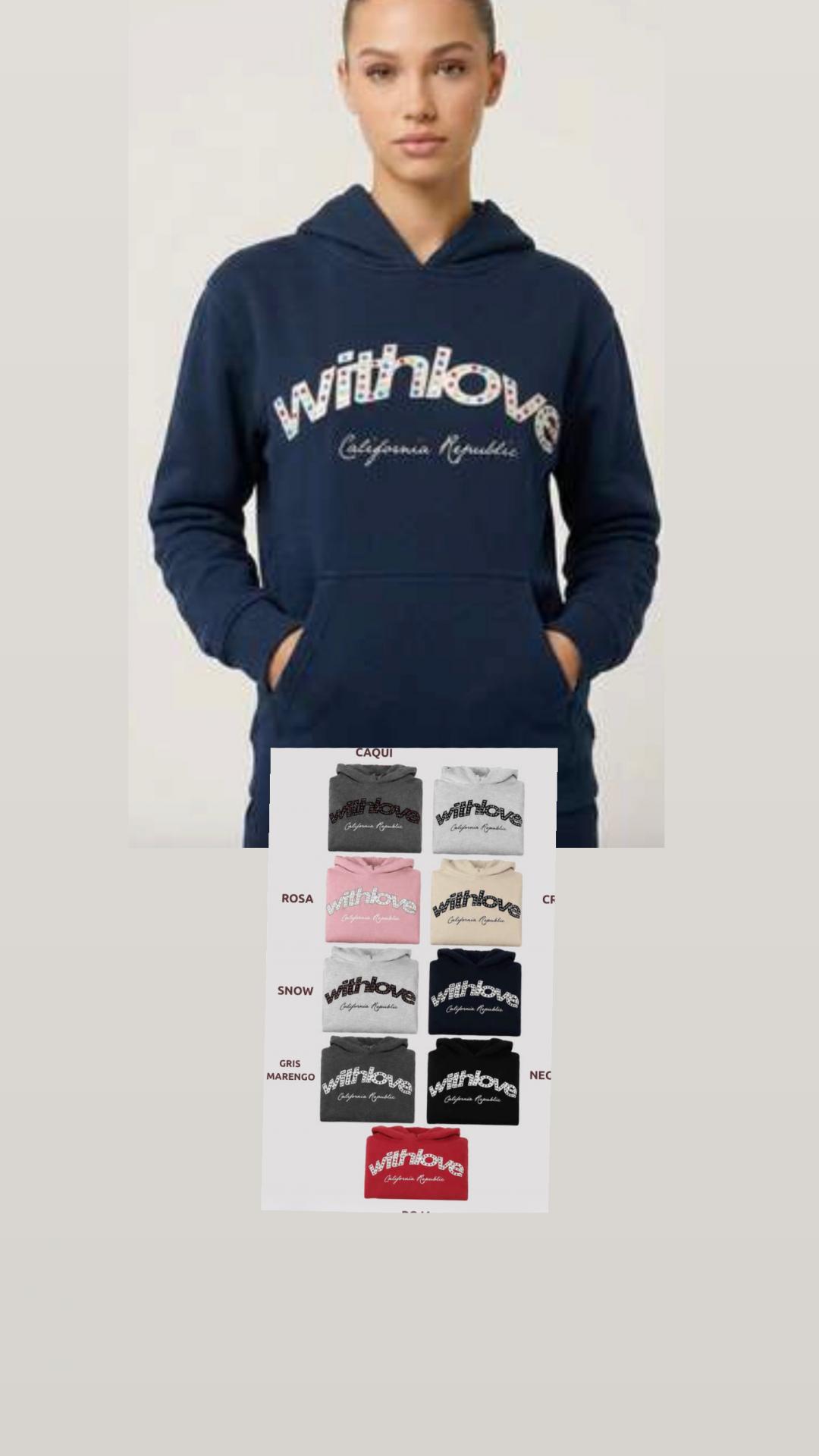 Sudadera capaucha with love