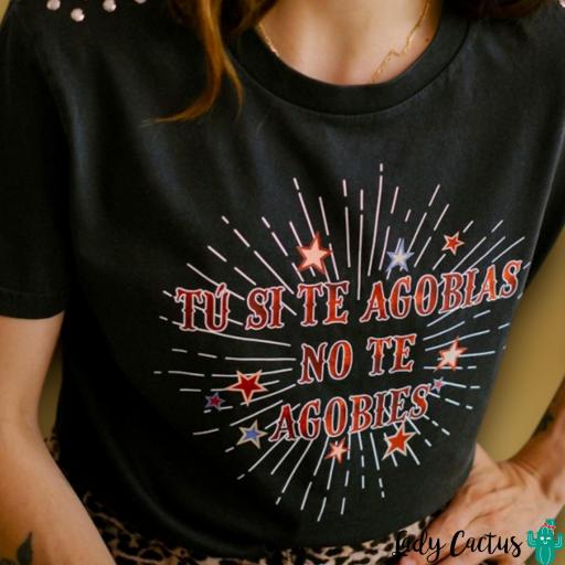 Camiseta Tú Si Te Agobias No Te Agobies Offset Collage