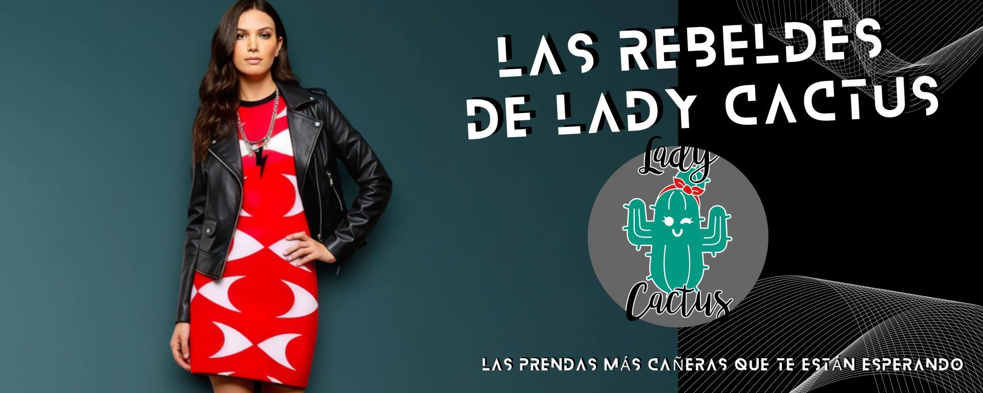 Las Rebeldes de Lady Cactus