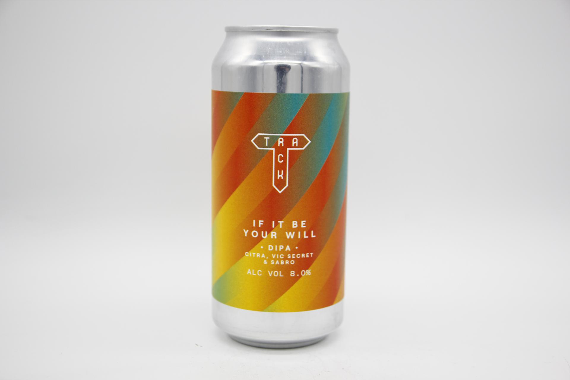 TRACK BREWING - IF IT BE YOUR WILL 44cl