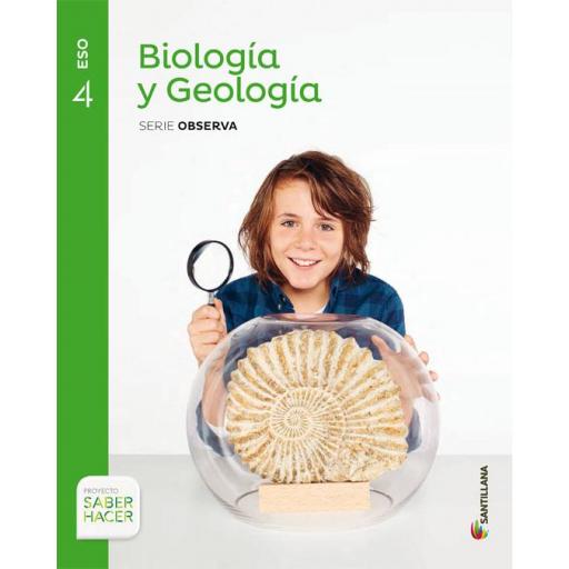 LIBRO DE TEXTO - 4 ESO BIOLOGIA Y GEOLOGIA. SABER HACER [0]
