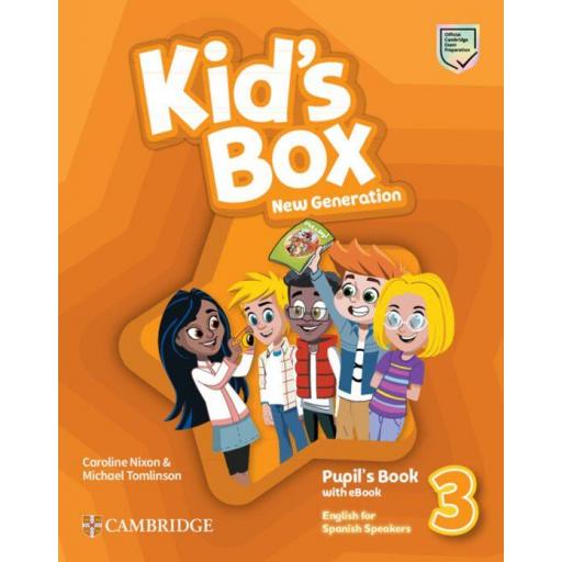 LIBRO DE TEXTO - KID S BOX NEW GENERATION LEVEL 3 PUPIL S BOOK WITH EBOOK ENGLISH FOR SPANISH SPEAKERS