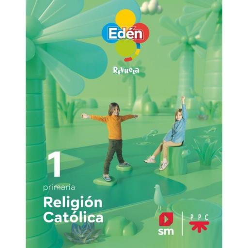 LIBRO DE TEXTO - RELIGIÓN 1 PRIMARIA PROYECTO REVUELA