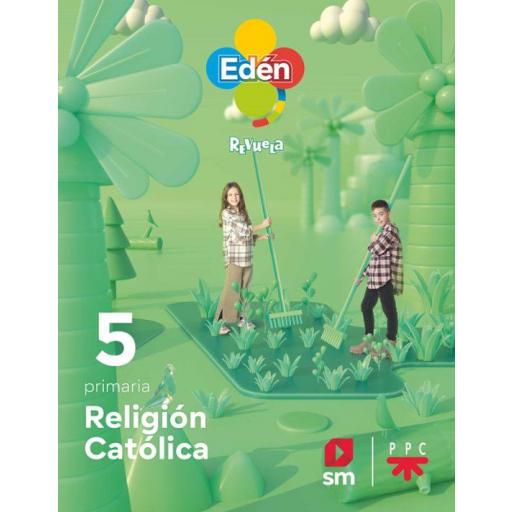 LIBRO DE TEXTO - RELIGIÓN 5 PRIMARIA EDEN REVUELA