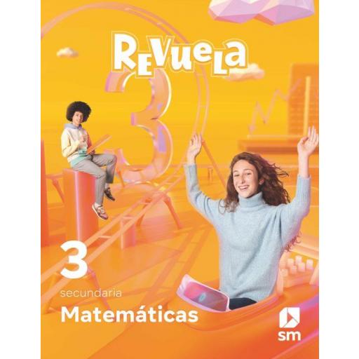 LIBRO DE TEXTO - MATEMÁTICAS 3 ESO PROYECTO REVUELA MEC ED 2022