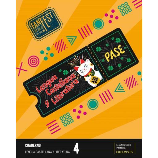 LIBRO DE TEXTO - LENGUA CASTELLANA Y LITERATURA CUADERNO 4 PRIMARIA PROYECTO FANFEST