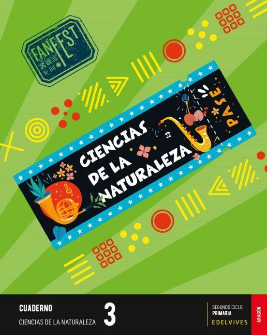 LIBRO DE TEXTO - CIENCIAS NATURALES CUADERNO 3 PRIMARIA PROYECTO FANFEST