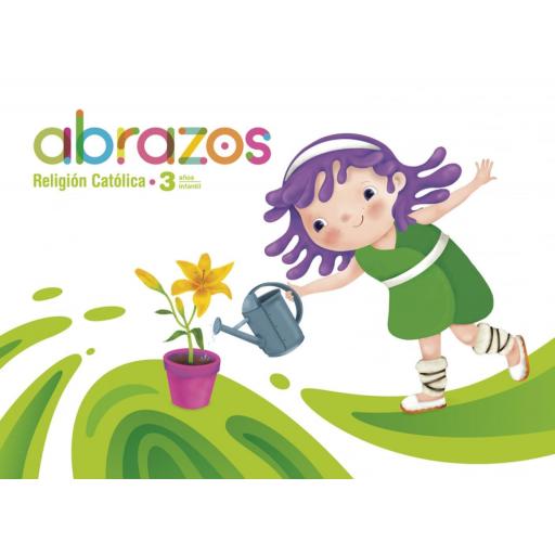 LIBRO DE TEXTO - RELIGIÓN CATÓLICA 3 AÑOS ABRAZOS