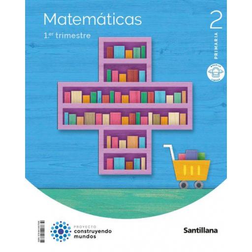 LIBRO DE TEXTO-MATEMATICAS 2º EDUCACION PRIMARIA MOCHOLA LIGERA CONSTRUYENDO MUNDOS ED 2023