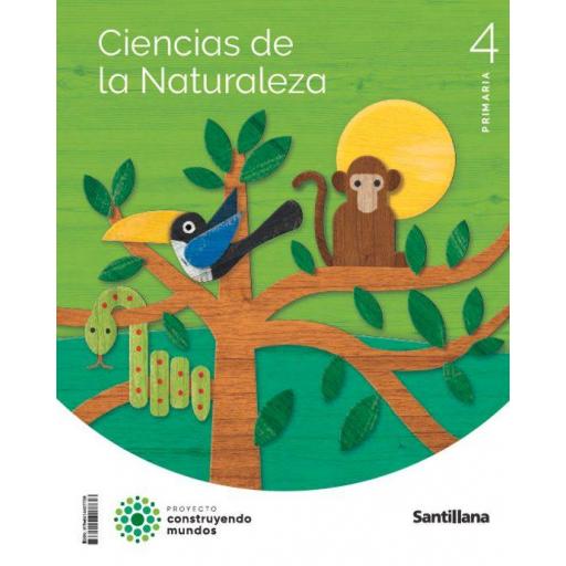 LIBRO DE TEXTO - CIENCIAS NATURALES 4 PRIMARIA CONSTRUYENDO MUNDOS ED 2023