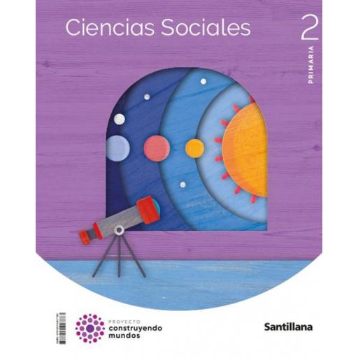 LIBRO DE TEXTO - CIENCIAS SOCIALES 2 PRIMARIA CONSTRUYENDO MUNDOS