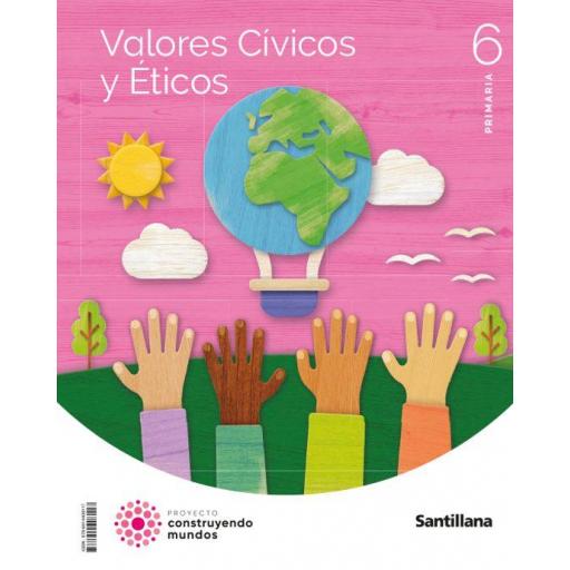 LIBRO DE TEXTO - EDUCACION EN VALORES CIVICOS 6º EDUCACION PRIMARIA CAST ED 2023