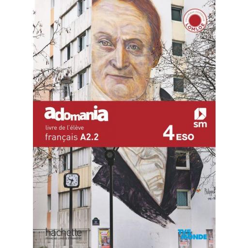 LIBRO DE TEXTO - FRANCAIS 4 ESO LIBRE A2.2 PROYECTO ADOMANIA
