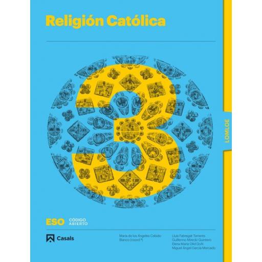 LIBRO DE TEXTO - RELIGIÓN CATÓLICA 3 ESO CÓDIGO ABIERTO