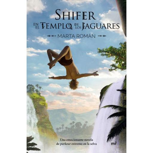 NOVELA: "SHIFER EN EL TEMPLO DE LOS JAGUARES"