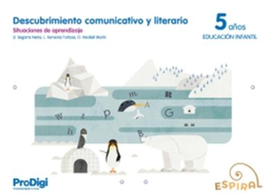 LIBRO DE TEXTO - DESCUBRIMIENTO COMUNICATIVO Y LITERARIO 5 AÑOS ESPIRAL