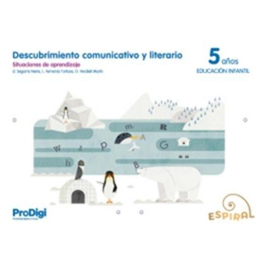 LIBRO DE TEXTO - DESCUBRIMIENTO COMUNICATIVO Y LITERARIO 5 AÑOS ESPIRAL