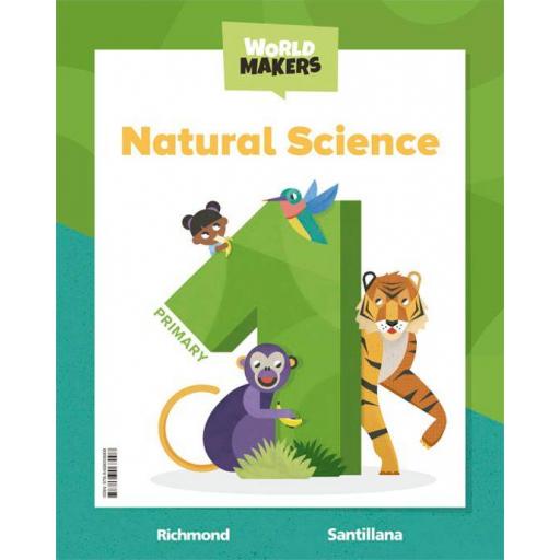 LIBRO DE TEXTO - NATURAL SCIENCE 1 PRIMARY STUDENT BOOK CONSTRUYENDO MUNDOS