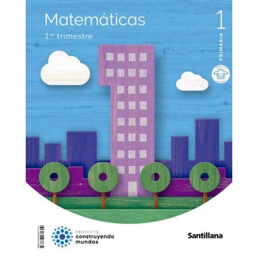 LIBRO DE TEXTO-MATEMATICAS 1º EDUCACION PRIMARIA MOCHILA LIGERA CONSTRUYENDO MUNDOS ED 2022
