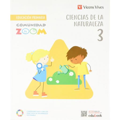 LIBRO DE TEXTO - CIENCIAS DE LA NATURALEZA 3º EDUCACION PRIMARIA COMUNIDAD ZOOM