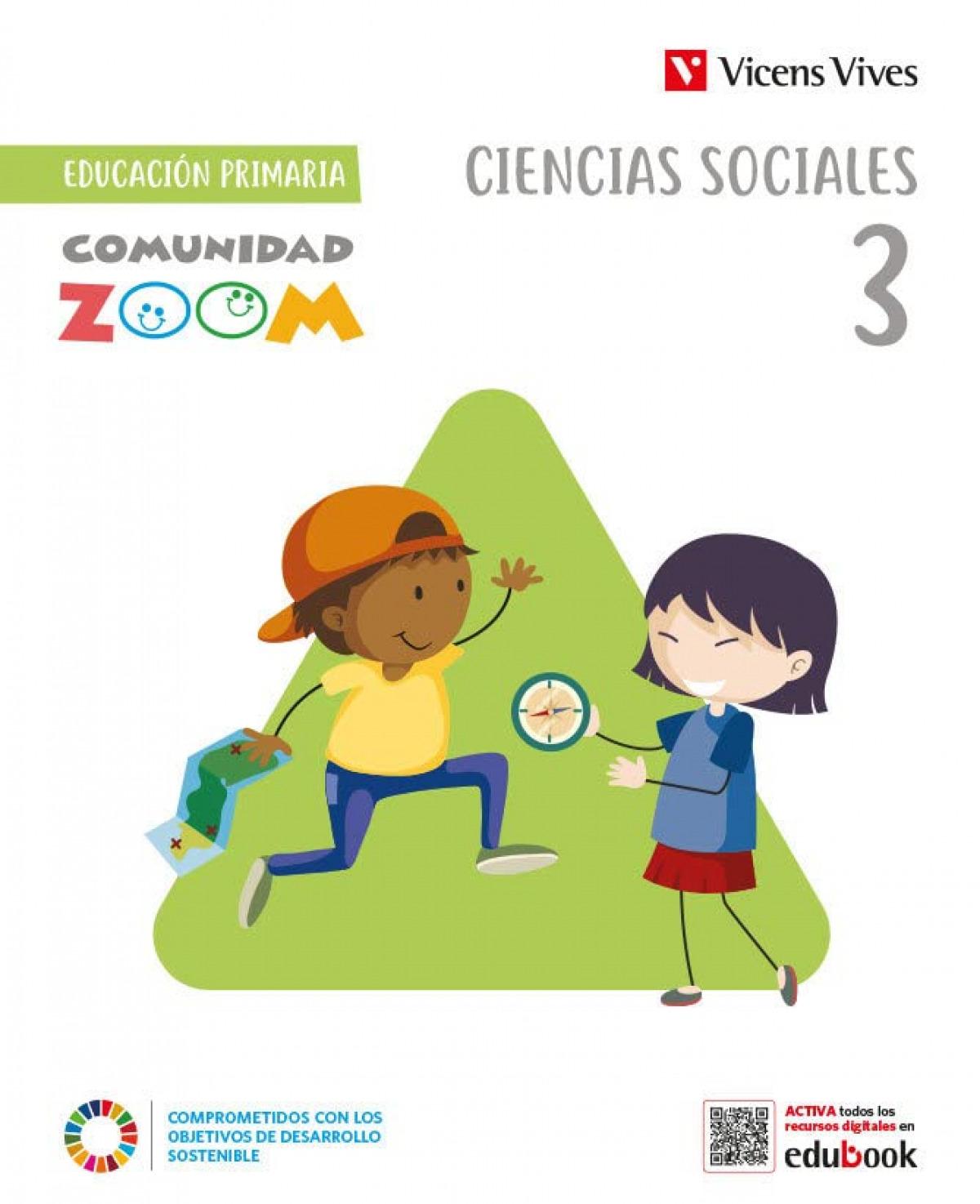 LIBRO DE TEXTO - CIENCIAS SOCIALES 3º EDUCACION PRIMARIA COMUNIDAD ZOOM